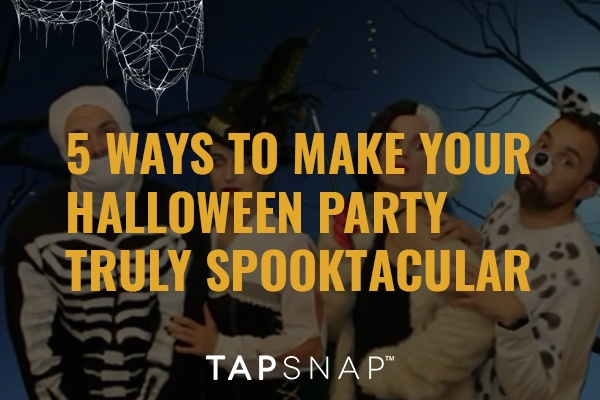 5 Ways To Make Your Halloween Party Truly Spooktacular!