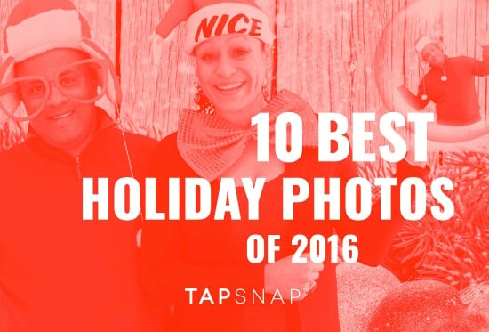 10 best holiday photos of 2016 by tapsnap photo booth rental