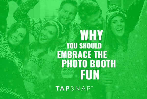 Why You Should Embrace The Photo Booth Fun