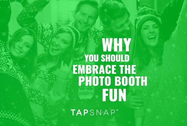 Why You Should Embrace The Photo Booth Fun