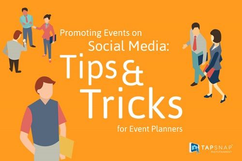 Promoting Events on Social Media: Tips and Tricks for Event Planners