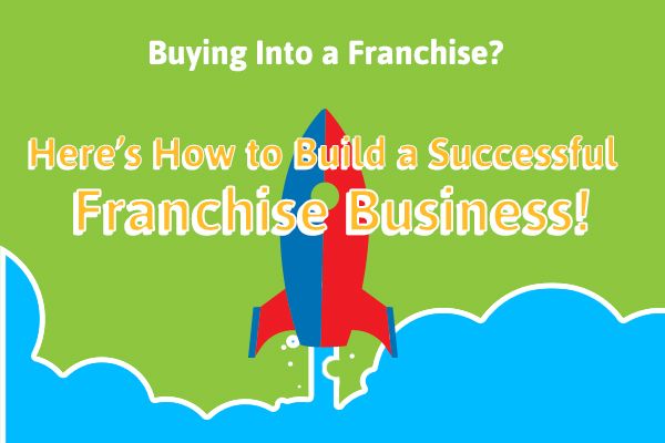 How to build a successful franchise business