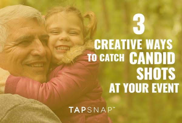 3 Creative Ways To Catch Candid Shots At Your Event