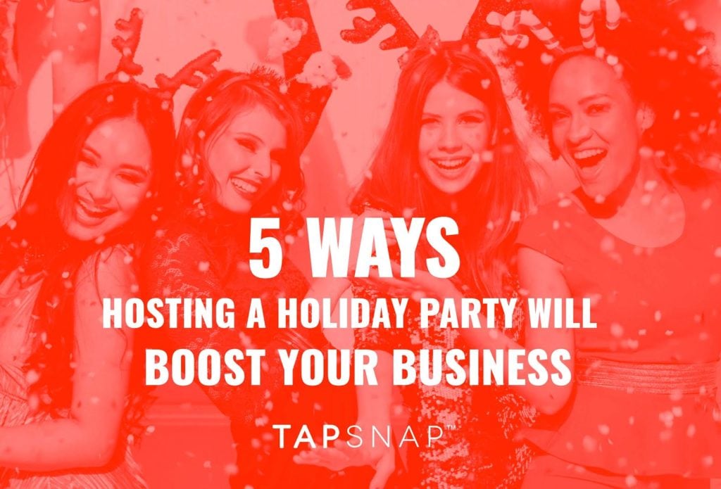 Hosting A Holiday Party Will Boost Your Business